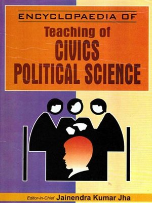 cover image of Encyclopaedia of Teaching of Civics/Political Science (Contemporary Civics/Political Science)